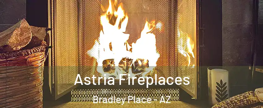 Astria Fireplaces Bradley Place - AZ