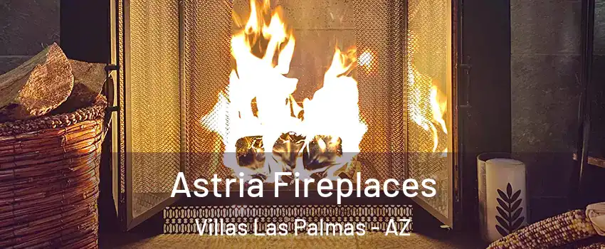 Astria Fireplaces Villas Las Palmas - AZ