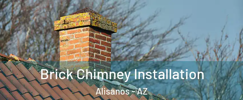 Brick Chimney Installation Alisanos - AZ