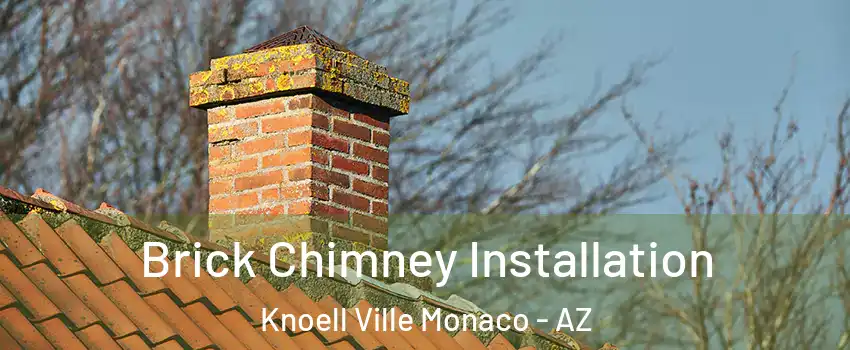 Brick Chimney Installation Knoell Ville Monaco - AZ
