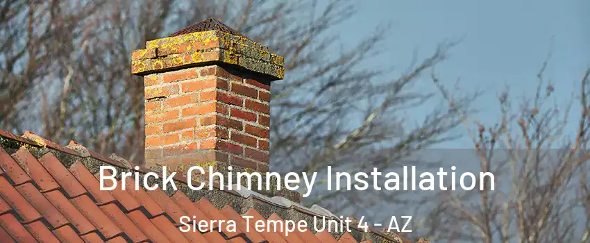 Brick Chimney Installation Sierra Tempe Unit 4 - AZ