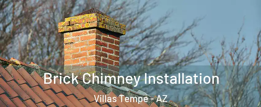 Brick Chimney Installation Villas Tempe - AZ