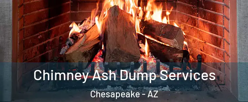 Chimney Ash Dump Services Chesapeake - AZ