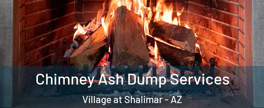 Chimney Ash Dump Services Village at Shalimar - AZ