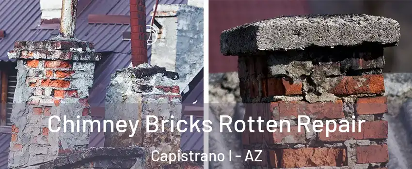 Chimney Bricks Rotten Repair Capistrano I - AZ