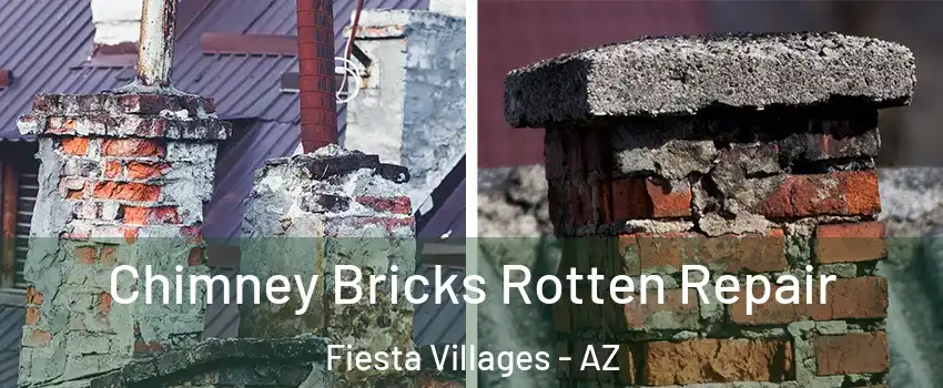 Chimney Bricks Rotten Repair Fiesta Villages - AZ
