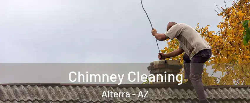 Chimney Cleaning Alterra - AZ