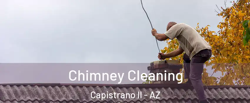 Chimney Cleaning Capistrano II - AZ