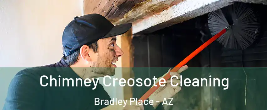 Chimney Creosote Cleaning Bradley Place - AZ