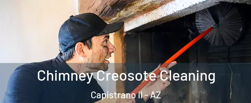 Chimney Creosote Cleaning Capistrano II - AZ