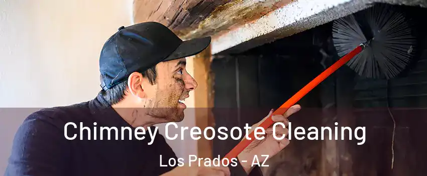 Chimney Creosote Cleaning Los Prados - AZ