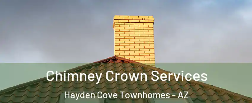 Chimney Crown Services Hayden Cove Townhomes - AZ