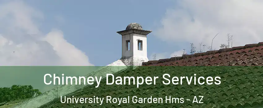 Chimney Damper Services University Royal Garden Hms - AZ