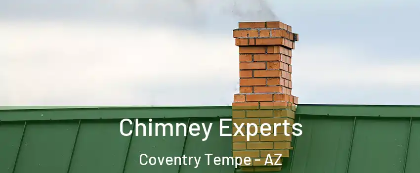 Chimney Experts Coventry Tempe - AZ