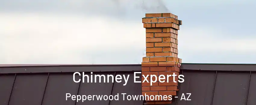 Chimney Experts Pepperwood Townhomes - AZ