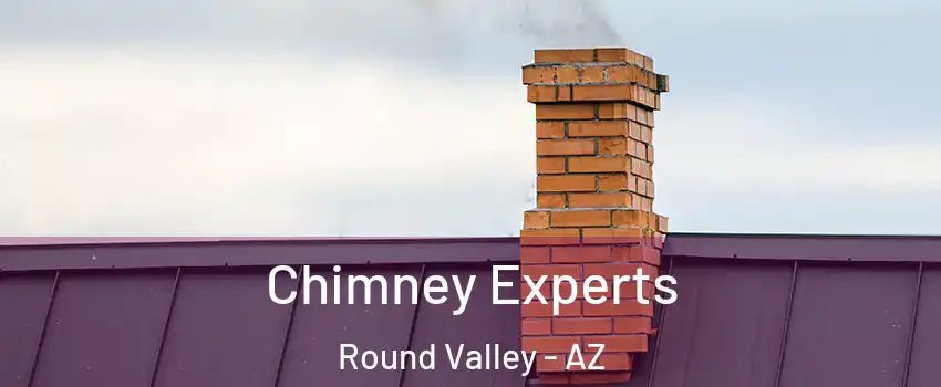 Chimney Experts Round Valley - AZ
