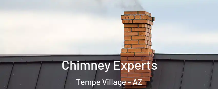 Chimney Experts Tempe Village - AZ
