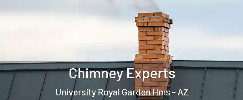 Chimney Experts University Royal Garden Hms - AZ