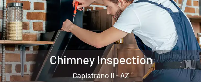 Chimney Inspection Capistrano II - AZ