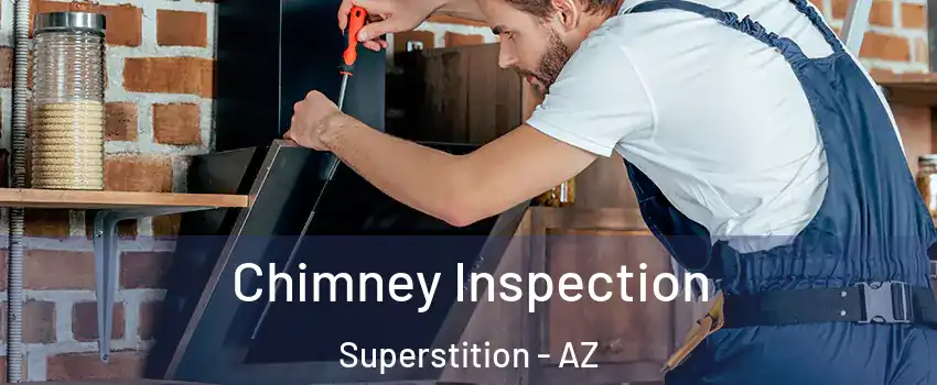 Chimney Inspection Superstition - AZ