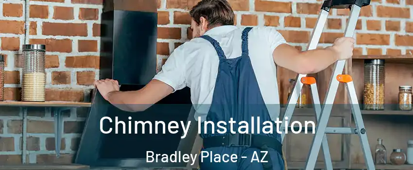 Chimney Installation Bradley Place - AZ