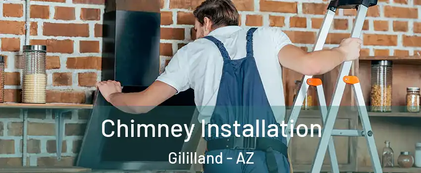 Chimney Installation Gililland - AZ