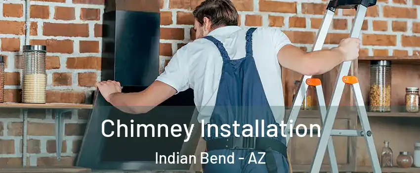 Chimney Installation Indian Bend - AZ