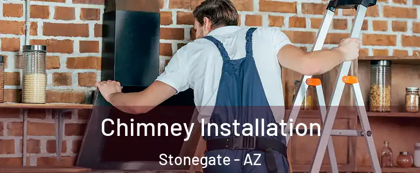 Chimney Installation Stonegate - AZ
