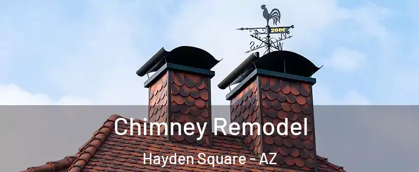 Chimney Remodel Hayden Square - AZ
