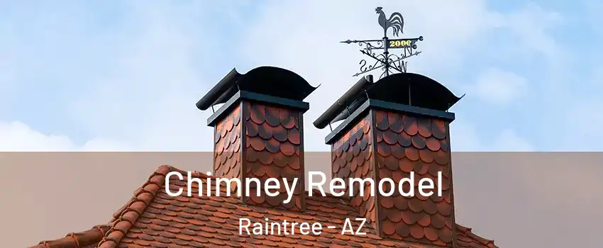 Chimney Remodel Raintree - AZ