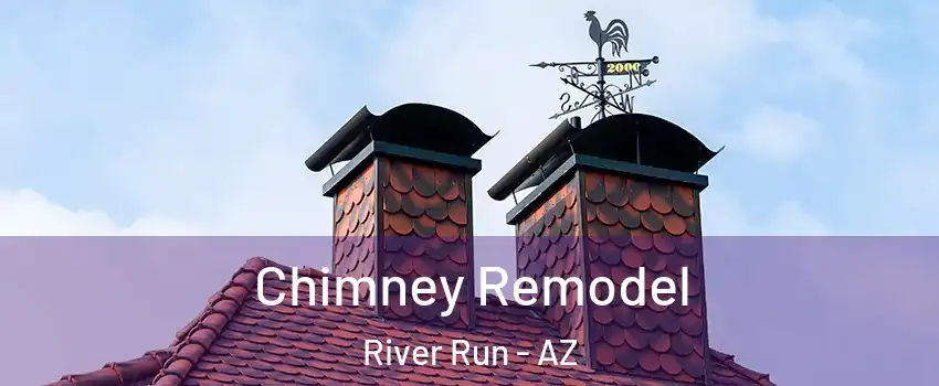 Chimney Remodel River Run - AZ