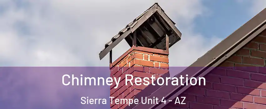 Chimney Restoration Sierra Tempe Unit 4 - AZ