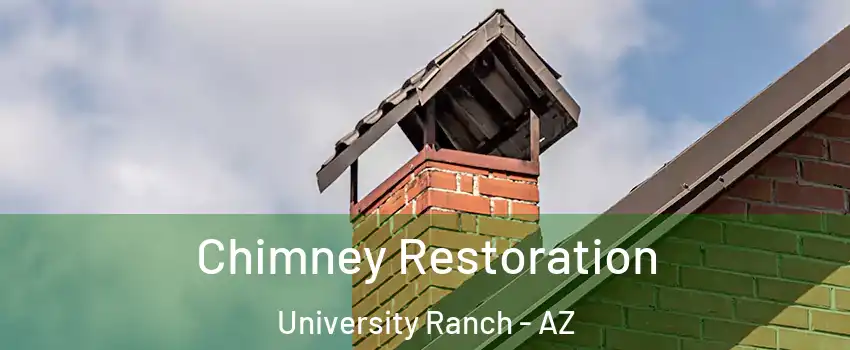 Chimney Restoration University Ranch - AZ