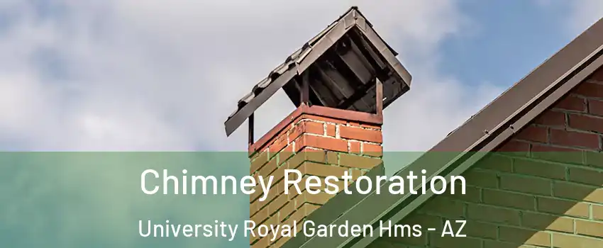Chimney Restoration University Royal Garden Hms - AZ