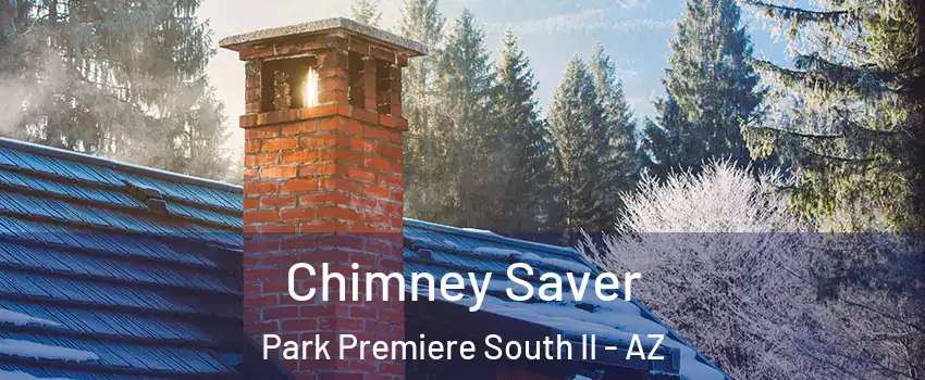 Chimney Saver Park Premiere South II - AZ