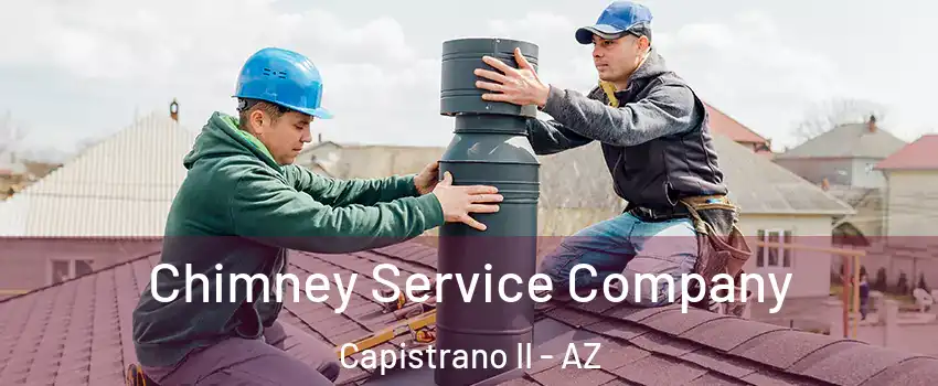 Chimney Service Company Capistrano II - AZ