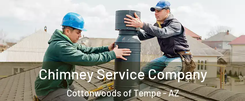 Chimney Service Company Cottonwoods of Tempe - AZ