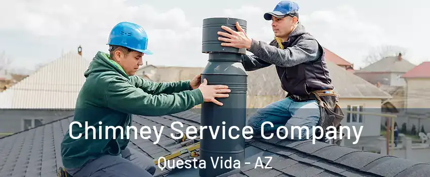Chimney Service Company Questa Vida - AZ