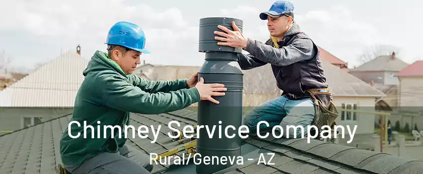 Chimney Service Company Rural/Geneva - AZ