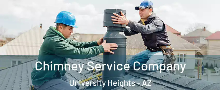Chimney Service Company University Heights - AZ