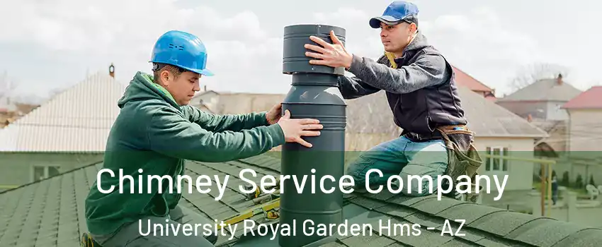 Chimney Service Company University Royal Garden Hms - AZ