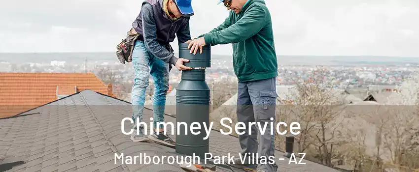 Chimney Service Marlborough Park Villas - AZ