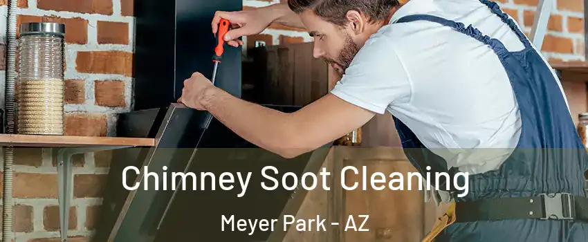 Chimney Soot Cleaning Meyer Park - AZ