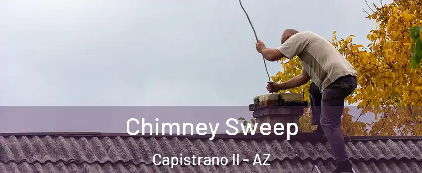 Chimney Sweep Capistrano II - AZ