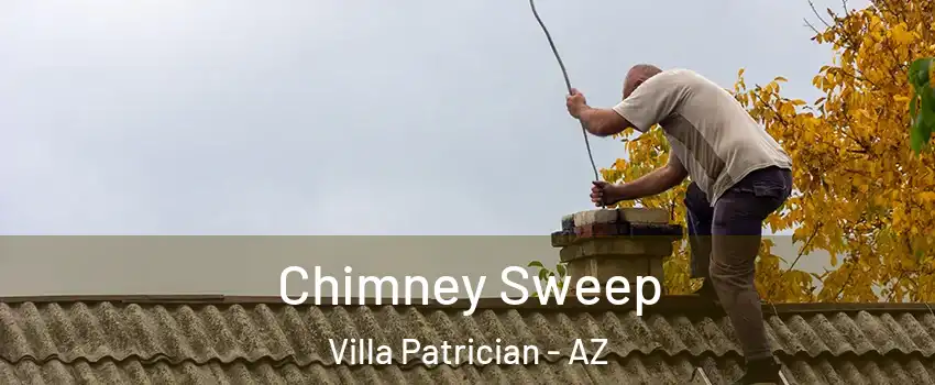 Chimney Sweep Villa Patrician - AZ