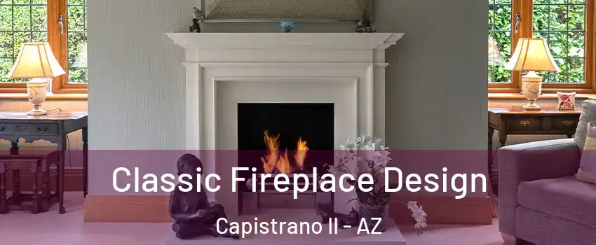 Classic Fireplace Design Capistrano II - AZ