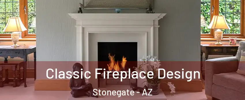 Classic Fireplace Design Stonegate - AZ