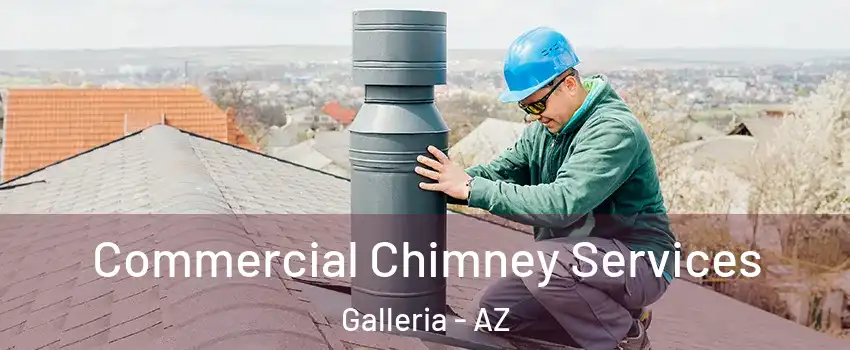 Commercial Chimney Services Galleria - AZ