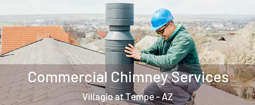 Commercial Chimney Services Villagio at Tempe - AZ