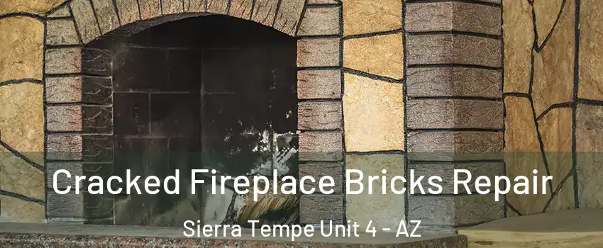 Cracked Fireplace Bricks Repair Sierra Tempe Unit 4 - AZ